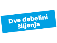 Dve debelini šiljenja